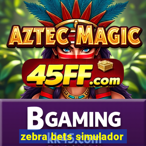 zebra bets simulador
